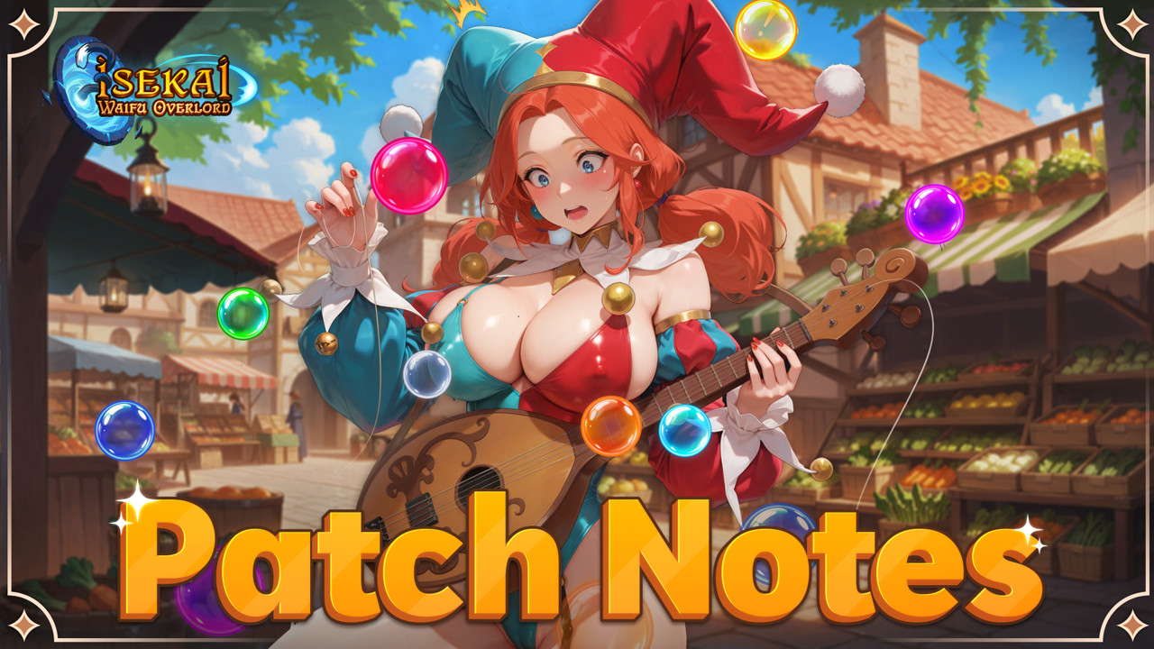 Isekai: Waifu Overlord Rolls Out Its Day-After-Launch Update